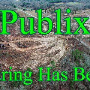 Future Publix Distribution Center Site - Clearing Begins! - McLeansville, NC